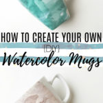 Looking for a simple and inexpensive DIY gift? OR are you looking for a way to spruce up your kitchenware? THIS IS THE DIY for you!! Learn how to create your own watercolor mugs for next to nothing :)